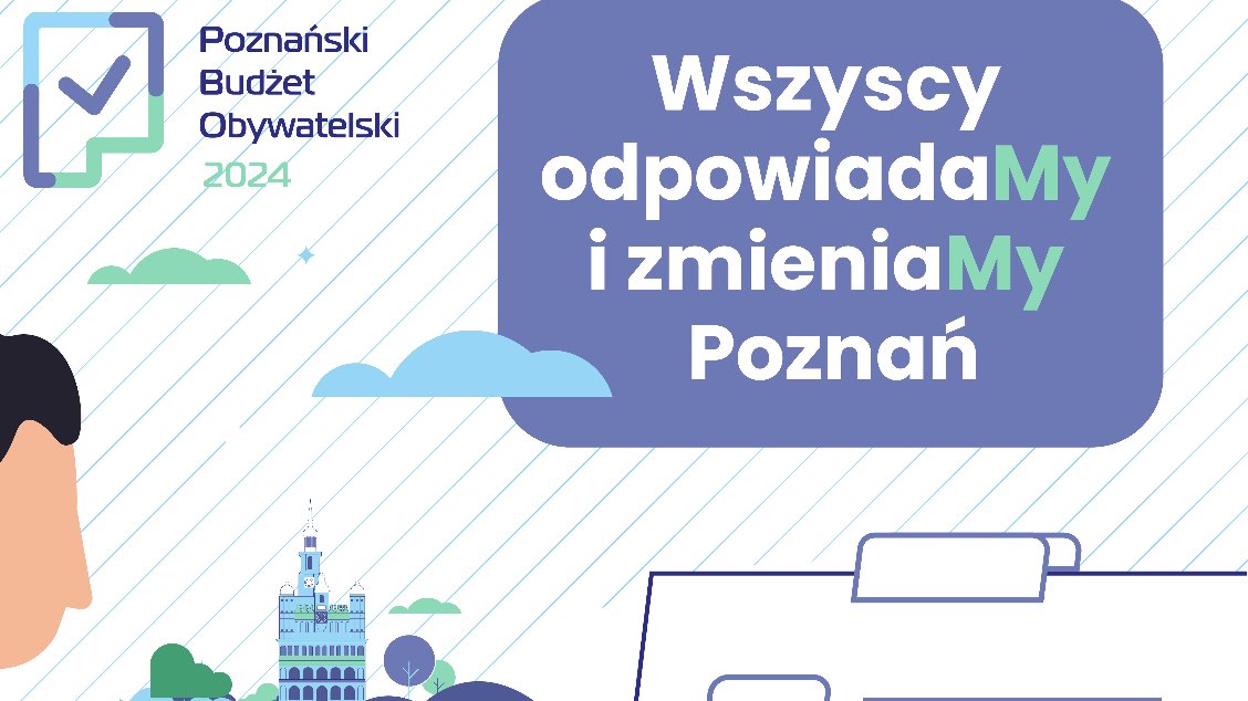 Grafika przedstawia rysunek człowieka, który zaznacza "ptaszki" na karcie do głosowania oraz logo Poznańskiego Budżetu Obywatelskiego.