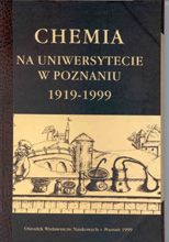 okładka publikacji Chemia na Uniwersytecie w Poznaniu 1919-1999