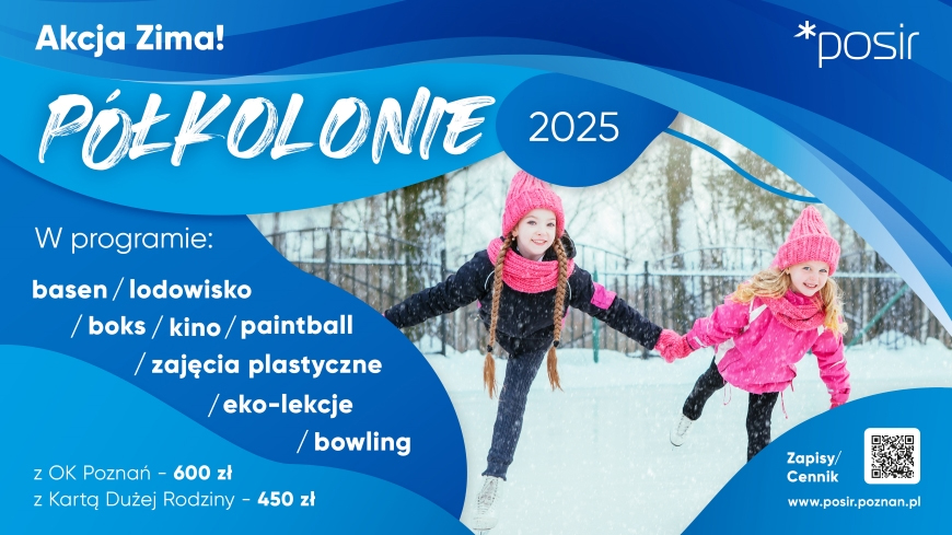 "Akcja Zima! Półkolonie. W programie: basen / lodowisko / boks / kino / paintball / zajęcia plastyczne / eko-lekcje / bowling. A OK Poznań - 600 zł, z Karta Rodziny Dużej - 450 zł." Dwie dziewczynki na lodowisku trzymaja się za ręce. - grafika artykułu