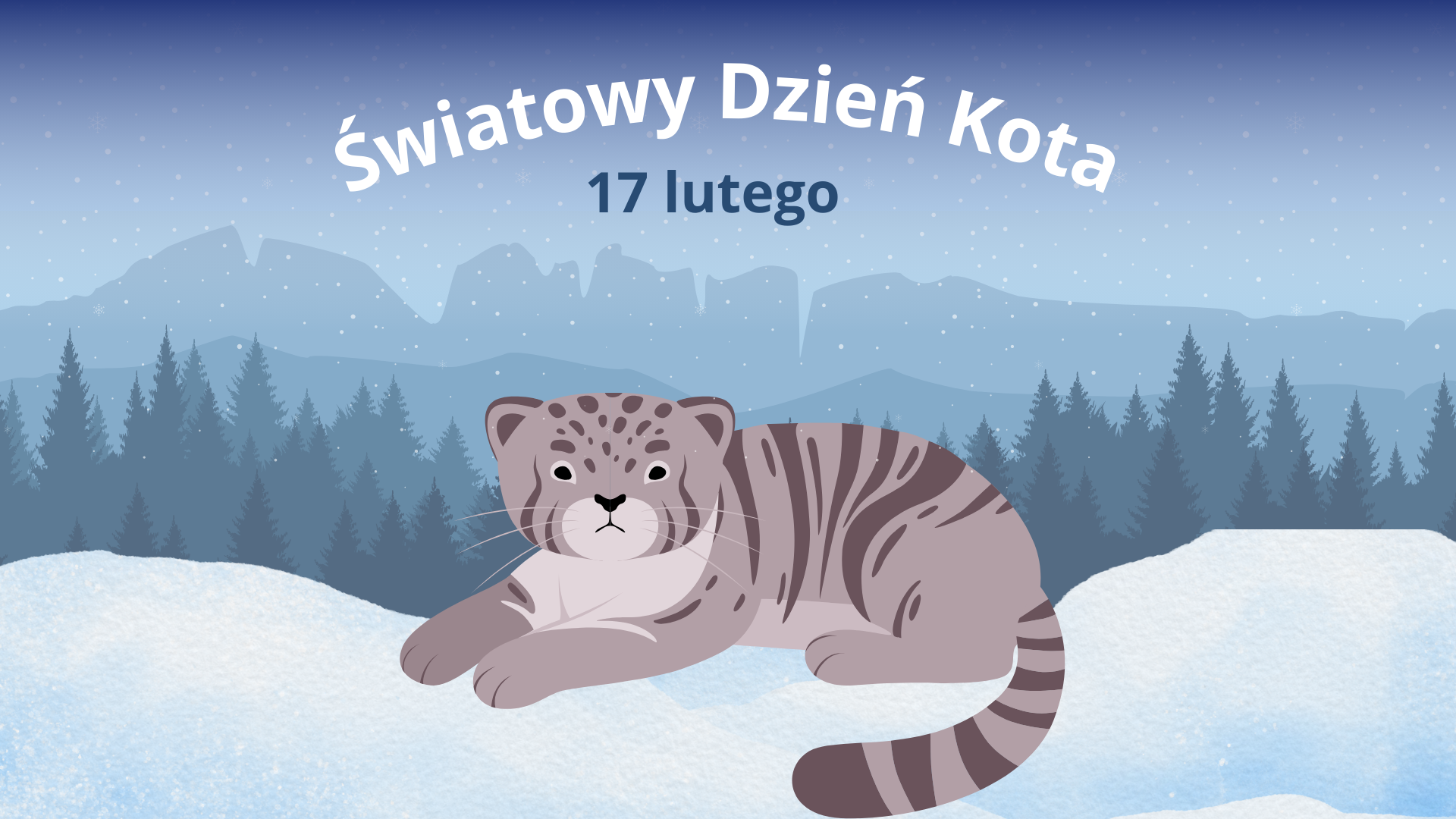 Narysowana grafika przedstawia dzikiego kota manula, który leży na śniegu. Za nim za mgłą leśny krajobraz z górami w tle. Nad kotem napis "Światowy Dzień Kota, 17 lutego". - grafika artykułu